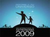 2009: O Ano Internacional da Astronomia (Arte: Divulgação)