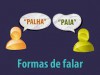 Quando o assunto é língua portuguesa, é difícil apontar se esta ou aquela é a maneira certa de falar (Editoria de Arte/Fapeam)