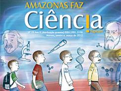 Imagem da notícia - Revista Amazonas faz Ciência destaca pesquisas realizadas no AM