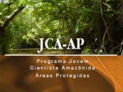 Imagem da notícia - FAPEAM recebe até dia 25 de maio propostas para o JCA – Áreas Protegidas