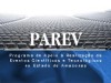 Parev financia eventos no Amazonas (Imagem: Editoria de Arte/FAPEAM)