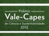 Prêmio Vale Capes é fruto da parceria entre Capes e Vale (Foto: Reprodução)