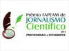 Ao todo foram indicados 24 trabalhos de profissionais e estudantes à edição de 2013 do Prêmio FAPEAM de Jornalismo Científico (Imagem: Arte Fapeam)