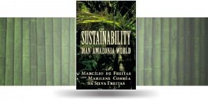 Imagem da notícia - Professores da Ufam publicam livro nos EUA sobre sustentabilidade na Amazônia