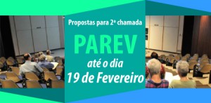 Imagem da notícia - 2ª chamada do PAREV recebe propostas até o dia 19 de fevereiro