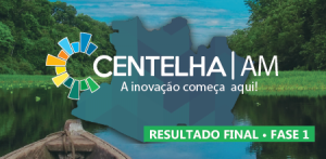 Imagem da notícia - Fapeam divulga resultado final da Fase 1 do Centelha Amazonas