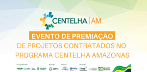 Imagem da notícia - Fapeam promove evento on-line de premiação de projetos contratadas no âmbito no Programa Centelha