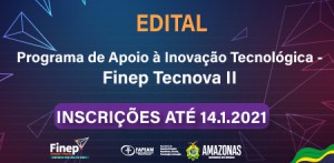 Imagem da notícia - Fapeam recebe até hoje (14/1) propostas para Tecnova 2