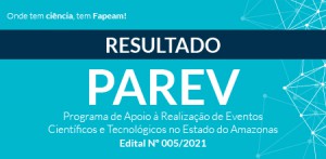 Imagem da notícia - Fapeam divulga resultado do programa de apoio à realização de eventos científicos e tecnológicos