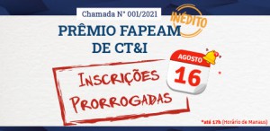 Imagem da notícia - Inscrições prorrogadas: Prêmio Fapeam de CT&I segue com novo prazo