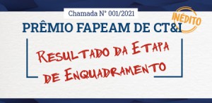 Imagem da notícia - Prêmio Fapeam de CT&I divulga resultado da etapa de enquadramento