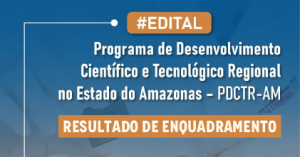 Imagem da notícia - Resultado de enquadramento do PDCTR é divulgado pela Fapeam