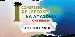 Imagem da notícia - Congresso nacional sobre leptospirose recebe apoio da Fapeam