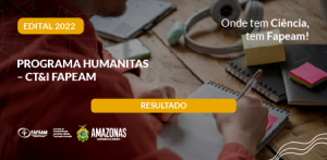 Imagem da notícia - Fapeam divulga resultado do edital Humanitas CT&I