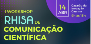 Imagem da notícia - Em Manaus, workshop de divulgação científica premiará melhores trabalhos inscritos