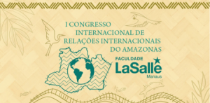Imagem da notícia - Governo do Amazonas apoia evento científico sobre relações internacionais no Amazonas