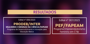 Imagem da notícia - Fapeam divulga resultado de editais para apoiar projetos coordenados por mulheres cientistas