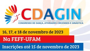 Imagem da notícia - Com apoio do Governo do Amazonas, Congresso de Dança, Atividades Circenses e Ginástica será realizado em Manaus
