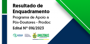 Imagem da notícia - Fapeam divulga resultado de enquadramento do Prodoc