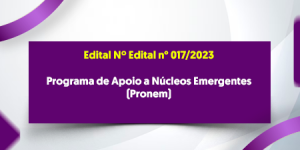 Imagem da notícia - Fapeam está com inscrições abertas para o Pronem até sexta-feira