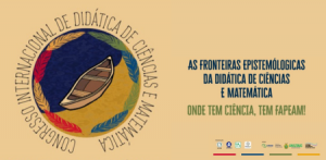Imagem da notícia - Manaus sedia Congresso Internacional de Didática de Ciências e Matemática, apoiado pelo Governo do Amazonas