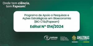 Imagem da notícia - Fapeam recebe propostas para edital de apoio a pesquisas e ações estratégicas em bioeconomia até 9 de setembro