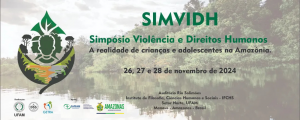 Imagem da notícia - Evento apoiado pelo Governo do Amazonas discute medidas para garantir os direitos de crianças e adolescentes