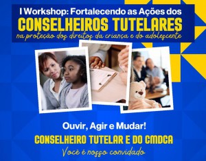 Imagem da notícia - Governo do Amazonas apoia Workshop “Fortalecendo as Ações dos Conselheiros Tutelares na Proteção dos Direitos da Criança e do Adolescente”, em Manaus