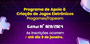 Imagem da notícia - Fapeam recebe até dia 9 de janeiro inscrições para o Programa de Apoio à Criação de Jogos Eletrônicos