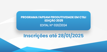 Programa Fapeam Produtividade em CT&I está  com inscrições abertas até 28 de janeiro