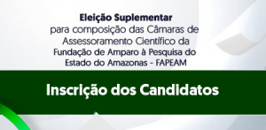 Imagem da notícia - Processo Eleitoral Suplementar das Câmaras de Assessoramento Científico da Fapeam recebe inscrições até 23/1