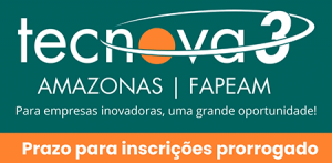 Imagem da notícia - Fapeam prorroga prazo para inscrições do Programa Nacional de Apoio à Inovação Tecnológica – Tecnova III