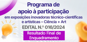 Imagem da notícia - Fapeam divulga resultado final do enquadramento do Programa Ciência + Art