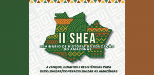 Imagem da notícia - Apoiado pelo Governo do Amazonas, seminário sobre a história da educação do estado ocorre de 20 a 21 de junho