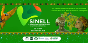 Imagem da notícia - Com apoio do Governo do Amazonas, Tefé sediará o II Simpósio Nacional de Estudos Linguísticos e Literários