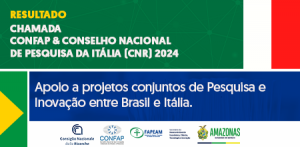 Imagem da notícia - Fapeam divulga  resultado final da chamada internacional em parceria com o Conselho Nacional de Pesquisa da Itália (CNR)