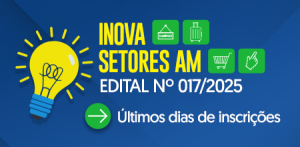 Imagem da notícia - Prazo para inscrições no programa inédito da Fapeam, ‘Inova Setores AM’, encerra dia 15 de dezembro