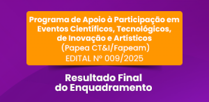 Imagem da notícia - Fapeam divulga o resultado final do enquadramento do Papea CT&I