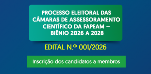 Imagem da notícia - Pesquisadores podem se inscrever até 2 de março a membros das Câmaras de Assessoramento Científico da Fapeam
